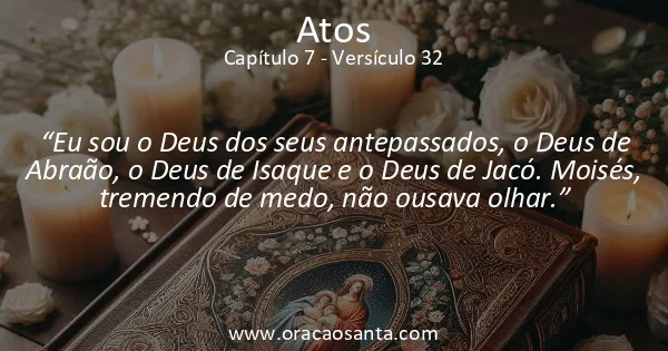 Atos 7:32