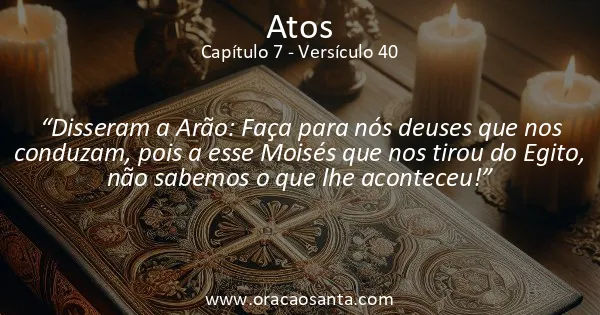 Atos 7:40