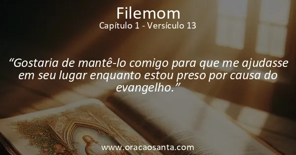 Filemom 1:13