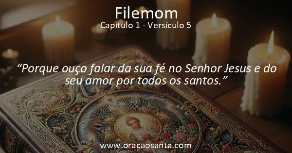 Filemom 1:5