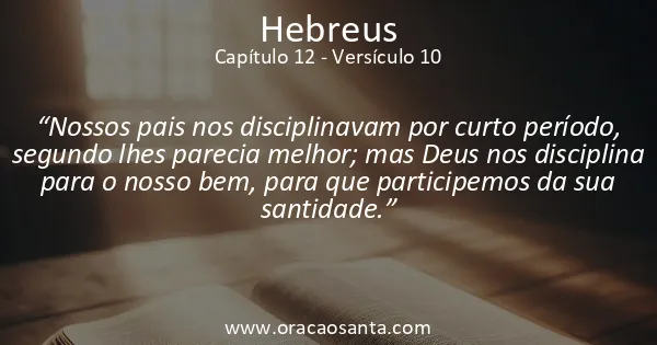 Hebreus 12:10