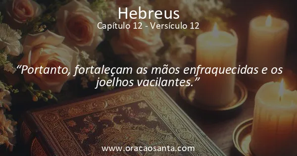 Hebreus 12:12