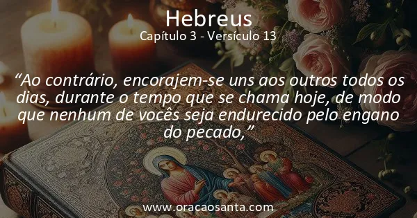 Hebreus 3:13
