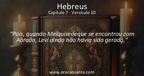 Hebreus 7:10