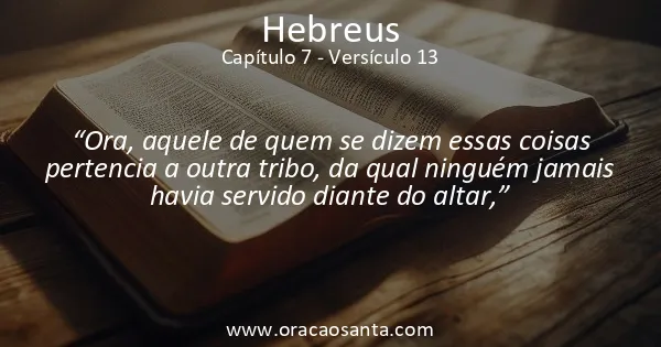 Hebreus 7:13