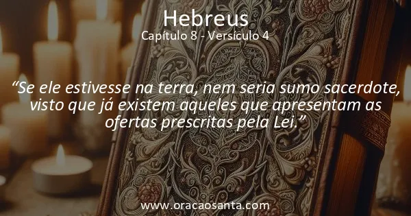 Hebreus 8:4
