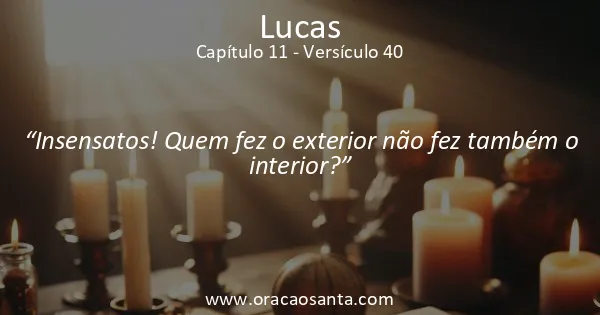 Lucas 11:40