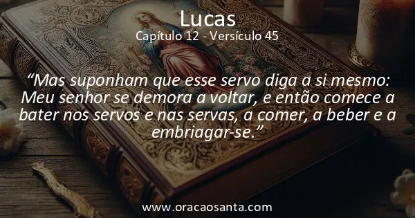 Lucas 12:45