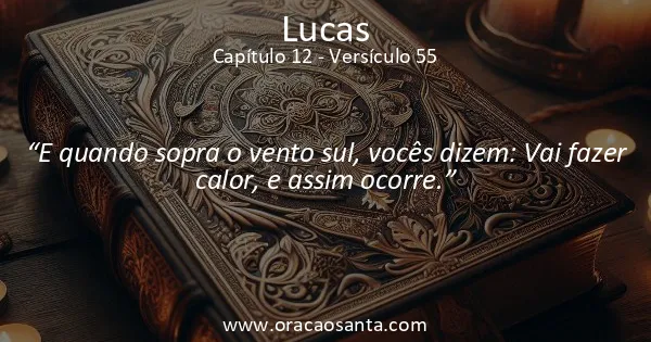 Lucas 12:55