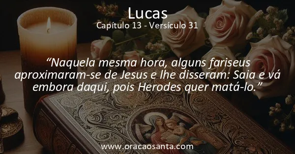Lucas 13:31