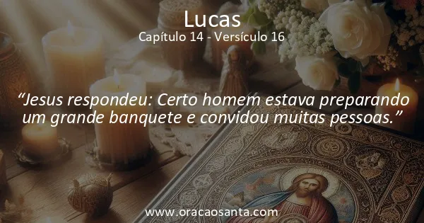 Lucas 14:16