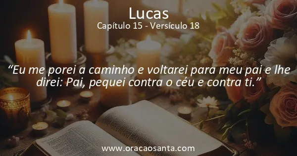 Lucas 15:18