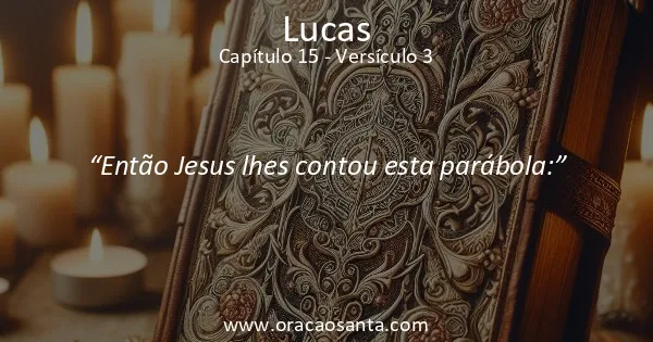 Lucas 15:3
