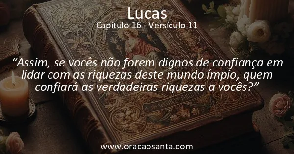Lucas 16:11