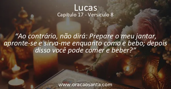 Lucas 17:8