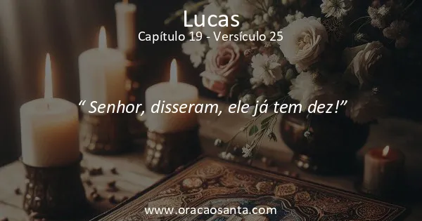 Lucas 19:25