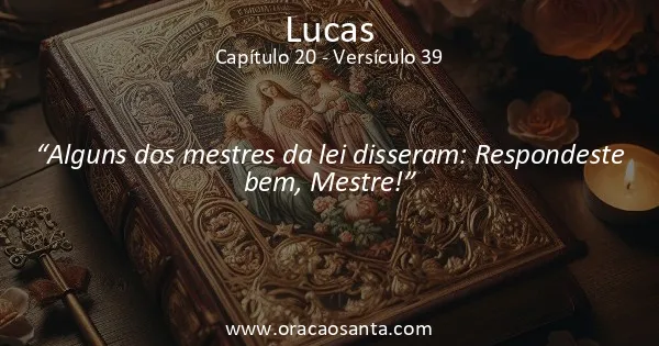 Lucas 20:39