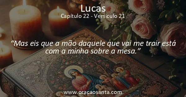 Lucas 22:21