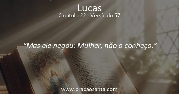 Lucas 22:57