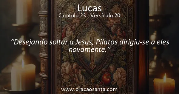 Lucas 23:20