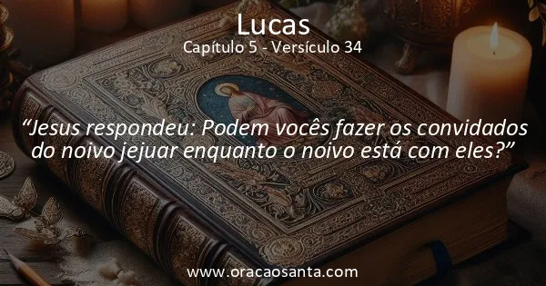 Lucas 5:34
