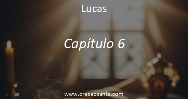 Lucas 6