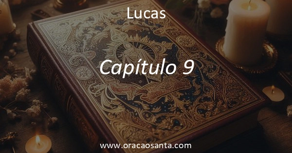 Lucas 9