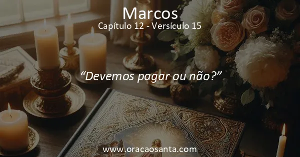 Marcos 12:15