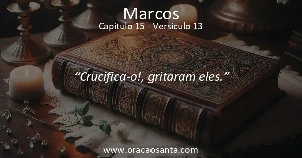 Marcos 15:13