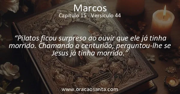 Marcos 15:44