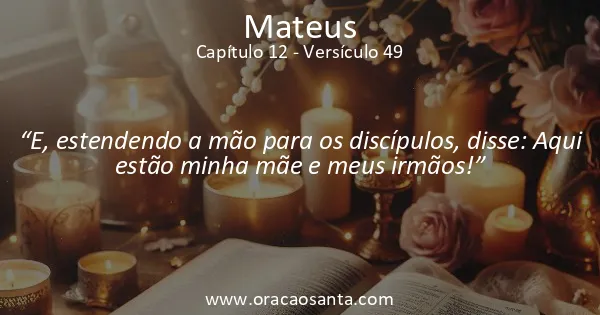 Mateus 12:49