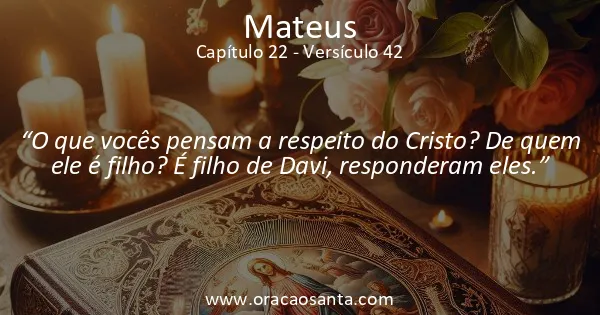 Mateus 22:42