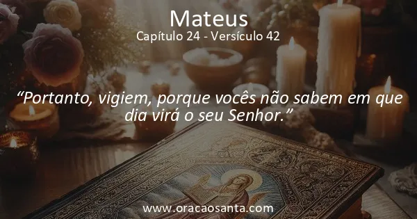 Mateus 24:42