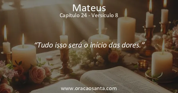 Mateus 24:8