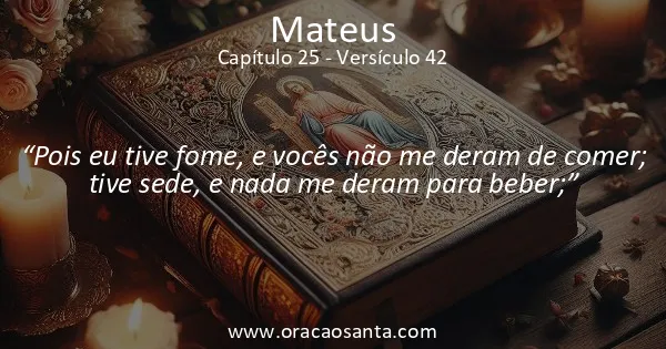Mateus 25:42