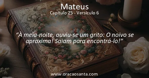 Mateus 25:6