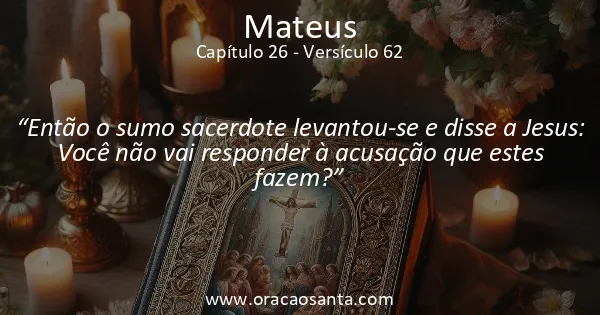 Mateus 26:62