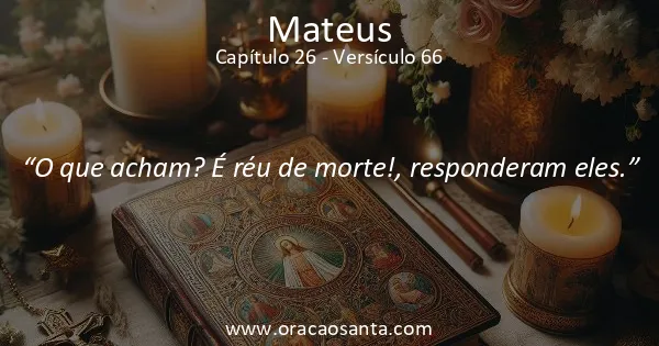 Mateus 26:66