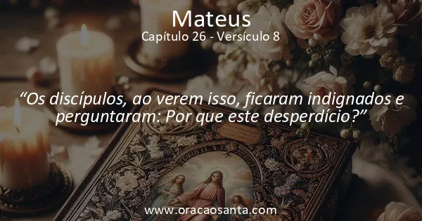 Mateus 26:8