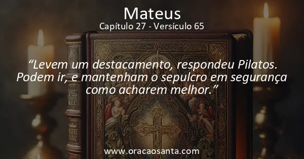 Mateus 27:65