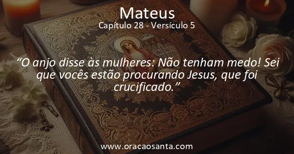 Mateus 28:5
