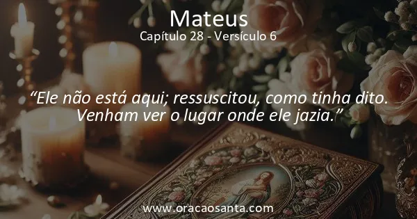 Mateus 28:6