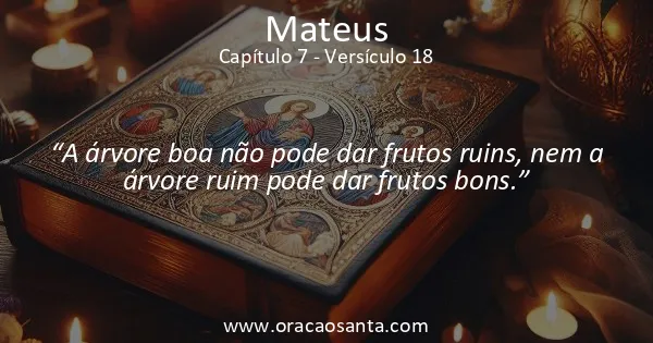 Mateus 7:18