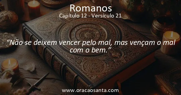Romanos 12:21
