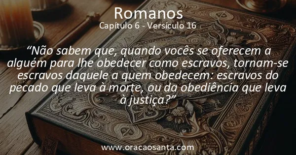 Romanos 6:16