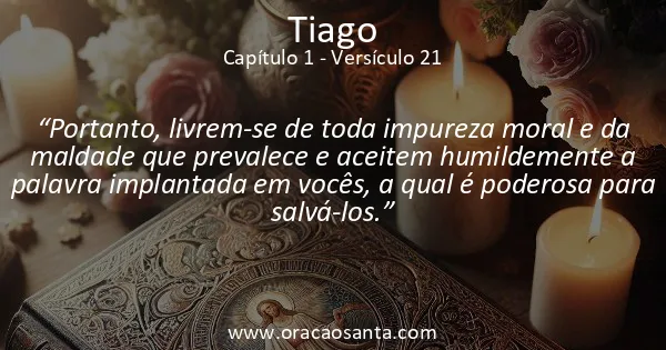 Tiago 1:21