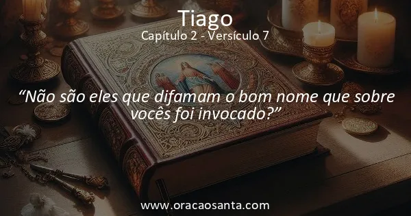 Tiago 2:7