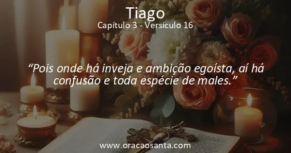 Tiago 3:16