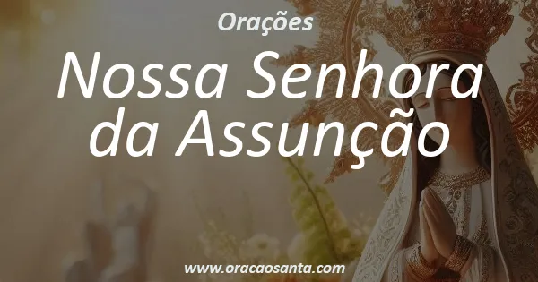Oração a Nossa Senhora da Assunção