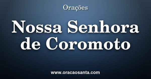 Oração a Nossa Senhora de Coromoto